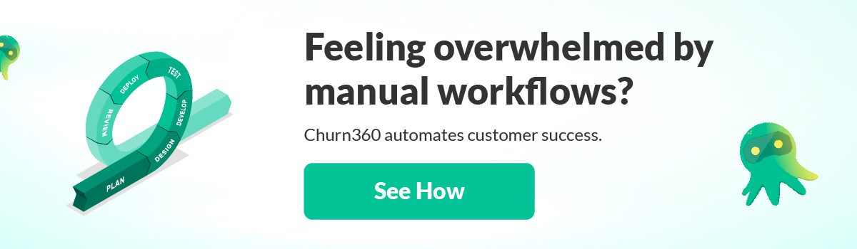 Automate customer success with Churn360