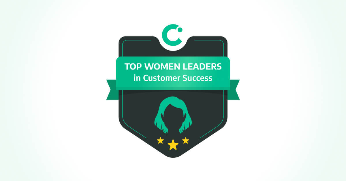 Top Women Leaders & Influencers in Customer Success
